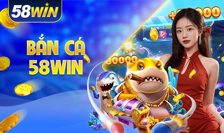 Nhà Cái 58Win - Website Cá Cược Uy Tín Số 1 Toàn Cầu Hiện Nay